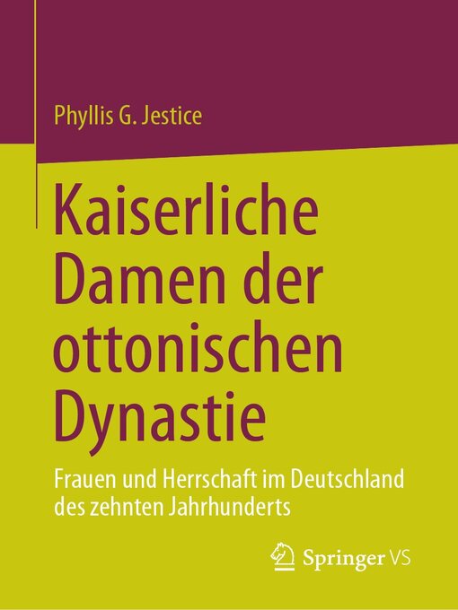 Title details for Kaiserliche Damen der ottonischen Dynastie by Phyllis G. Jestice - Available